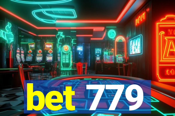 bet 779